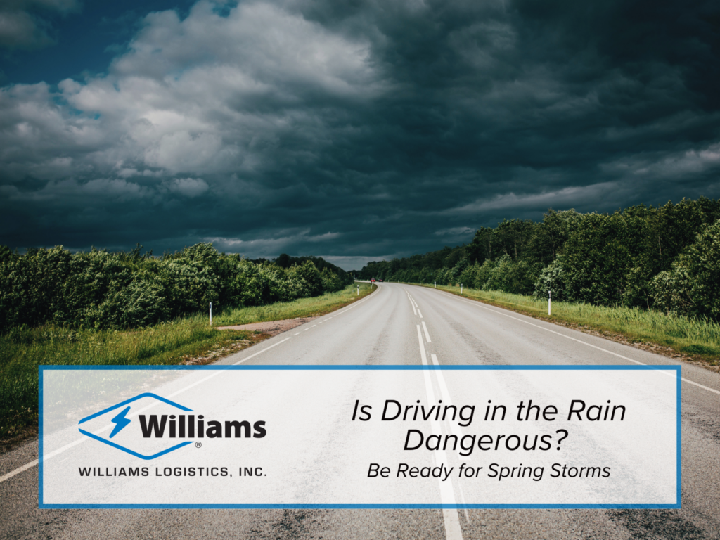 Is Driving in the Rain Dangerous? Be Ready for Spring Storms