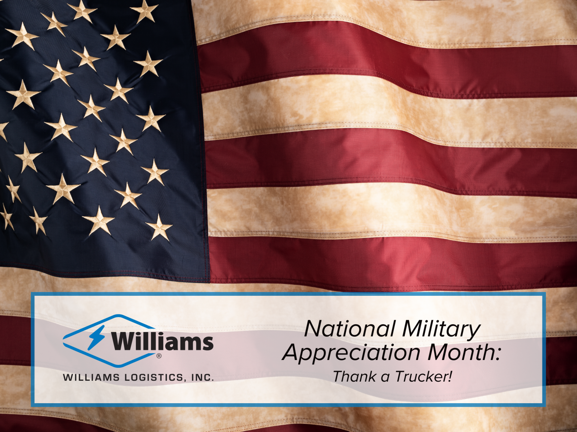 National Military Appreciation Month Thank a Trucker