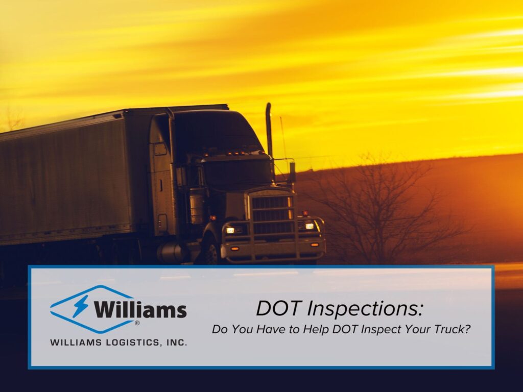 DOT Inspections: Do You Have to Help DOT Inspect Your Truck?