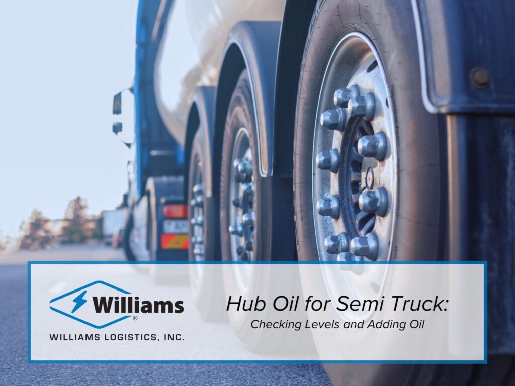 Hub Oil for Semi Truck: Checking Levels and Adding Oil