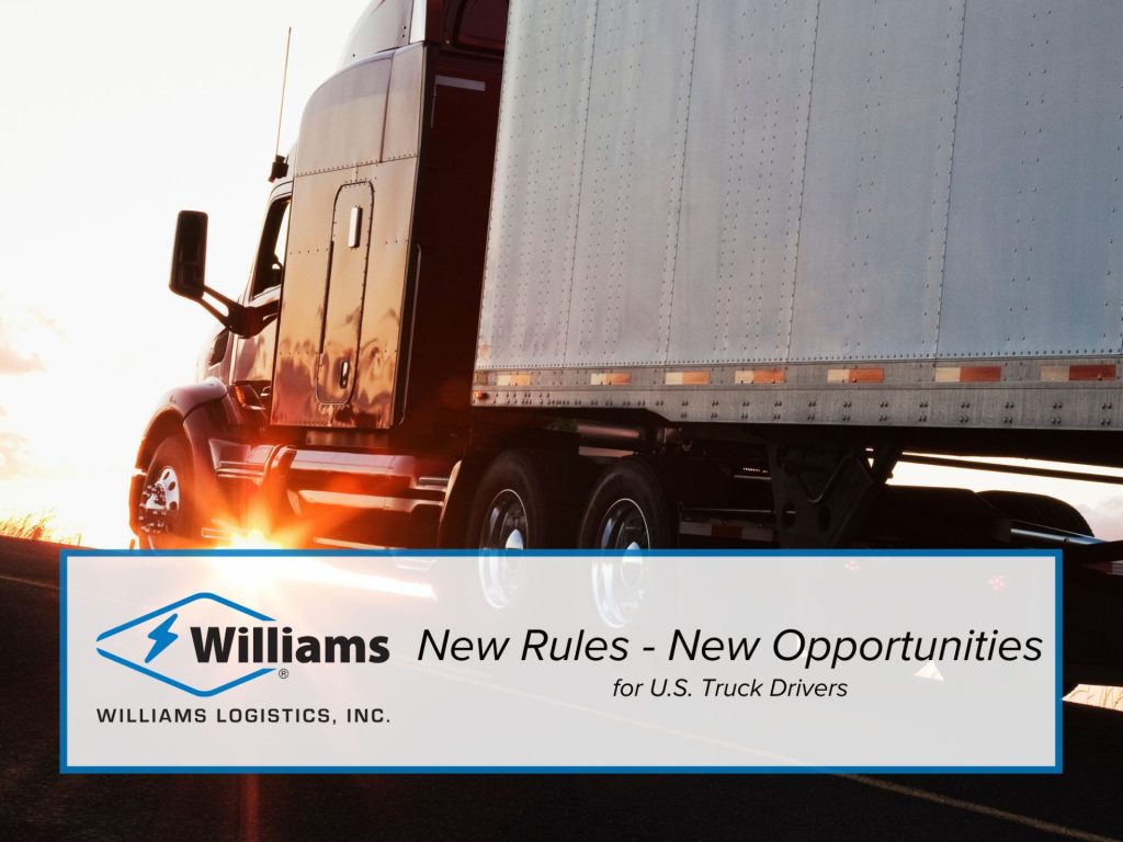 New Rules – New Opportunities for U.S. Truck Drivers