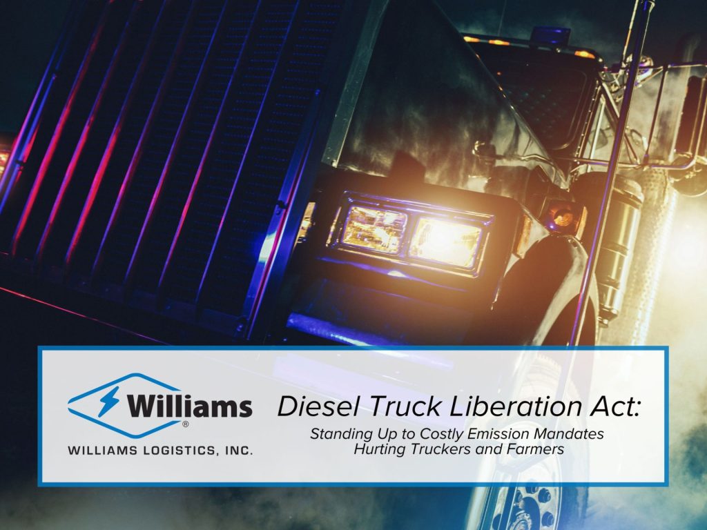 Diesel Truck Liberation Act: Standing Up to Costly Emission Mandates Hurting Truckers and Farmers