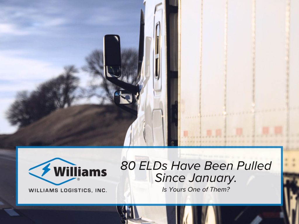 80 ELDs Have Been Pulled Since January. Is Yours One of Them?