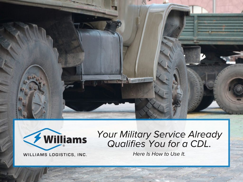 Your Military Service Already Qualifies You for a CDL. Here Is How to Use It.